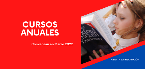 Cursos anuales, comienzan en MARZO/2022.  